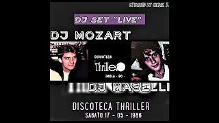 DJ MOZART&DJ GIANNI MASELLI@DISCOTECA THRILLER (Imola) - Sabato 17MAG1986 (Video by Cinzia T.)