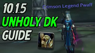 10.1.5 Unholy DK PvP Guide (1 SHOT APOCALYPSE) - Dragonflight Season 2