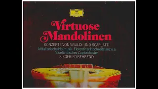 Virtuose Mandolinen - Das Saarländische Zupforchester Ltg. Siegfried Behrend (1971)