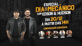 LIVE Especial DIA DO MECÂNICO com EDSON & HUDSON