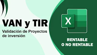 Calcular el VAN y TIR  - Explicación sencilla y detallada