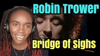 African Girl Reacts To Robin Trower - Bridge Of Sighs | REACTION