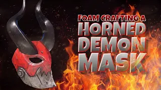 Foam Crafting a Horned Demon Mask