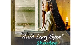 Auld lang syne (Scottish Folk Song)with Lyrics by "Shaylee" Musical Arrangement version