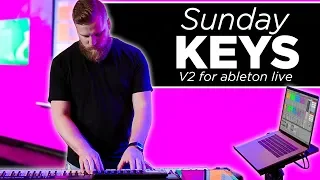 Ableton Live for Worship Keys: Sunday Keys V2 for Ableton