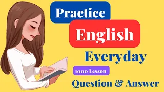 1000 English Questions Answers | SpeakEnglish Fluently