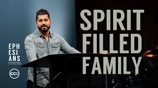 "The Spirit-Filled Family" Ephesians 6  |  Pastor Art Reyes