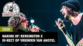 Achter de schermen met DI-RECT en Kensington | 2020 | Vrienden van Amstel LIVE