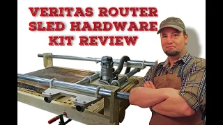 Review: Veritas Router Sled Hardware Kit