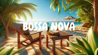 Relaxing Bossa Nova Jazz - Tropical Beach Vibes for Ultimate Relaxation | Chill Out Music