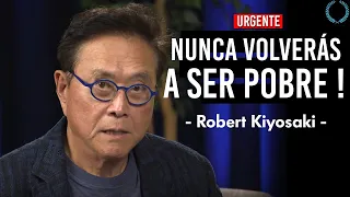 ''Nunca Volverás A Ser Pobre'' EMPIEZA A HACER ESTO HOY - Robert Kiyosaki (motivación español)