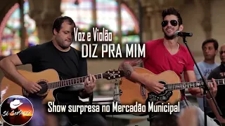 Gusttavo Lima - Diz Pra Mim / Show Surpresa Mercado Municipal SP