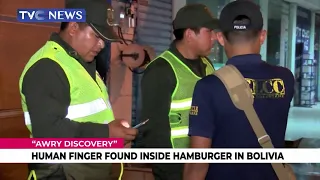 SHOCKING! Human Finger Found Inside Hamburger In Bolivia