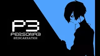 Persona 3 Reincarnation - When The Moon's Reaching Out Stars (Extended)