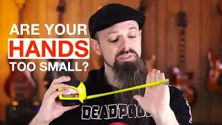 What To Do If Your HANDS Are Too SMALL To Play Guitar?