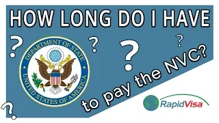 How Long Do I Have to Pay the NVC (After USCIS Approval)?