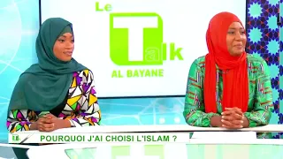 Le Talk Al Bayane -  Pourquoi j'ai choisi l'Islam