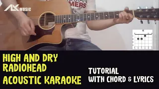 Radiohead - High and Dry [ Acoustic Karaoke with Chord & Lyric ]