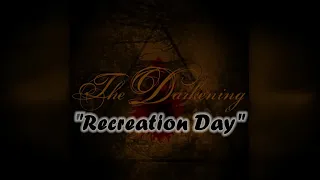 The Darkening - "Recreation Day" (Evergrey Cover)