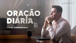 Oração Diária com Junior Rostirola #28