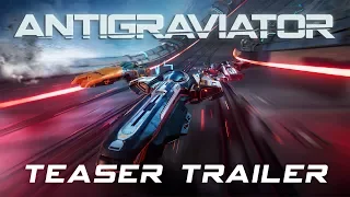 Antigraviator - Teaser Trailer