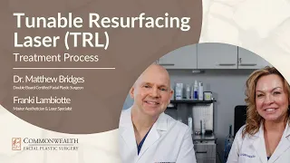 Tunable Resurfacing Laser (TRL) Treatment Process