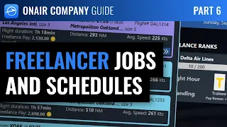 OnAir Company Guide - Part 6: Freelance Jobs and Weekly Schedule