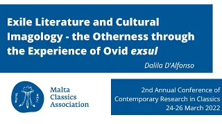 Exile Literature and Cultural Imagology - the Experience of Ovid Exsul - Dr Dalila d'Alfonso