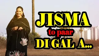 Jisma Ton Paar Di Gal | Sargi Maan | Happy Raikoti | Avvy Sra