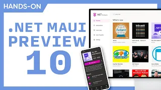 .NET MAUI Preview 10 - Build native and hybrid apps with C# and Visual Studio 2022