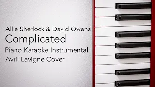 Complicated (Piano Karaoke Instrumental) Allie Sherlock & David Owens (Avril Lavigne Cover)