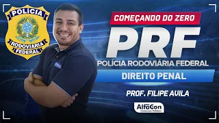 Concurso PRF 2024 - Aula de Direito Penal - Começando do Zero - AlfaCon