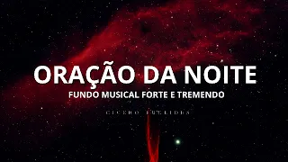 Fundo Musical Para Oração | Momento forte na Presença de Deus | ORAÇÃO DA NOITE