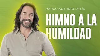 Marco Antonio Solís - Himno a la humildad | Lyric video