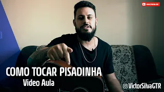 Como Tocar Pisadinha, Piseiro, Forró No Violão