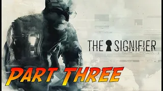 The Signifier | Gameplay Walkthrough Part Three - Ending | No Commentary