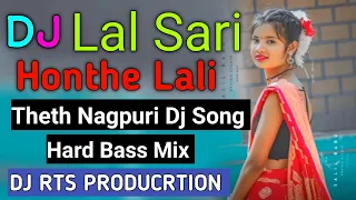 New Theth Nagpuri Dj Trending Song ||Lal Saree Honthe Lali || Ft. Kappu Nayak & Priti Barla ||DJ RTS