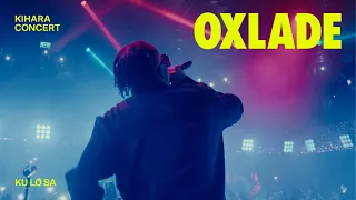 Oxlade · KU LO SA (live) | KIHARA Concert