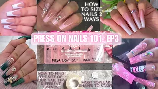 EP.3 PRESS ON NAILS 101: HOW TO FIND THE SIZE OF DIFFERENT BRAND NAILS & THE MOST POPULAR