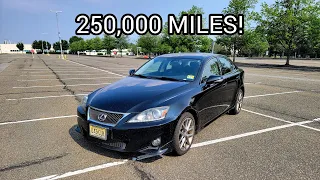 Lexus IS - Over 250,000 Miles and Still Going!