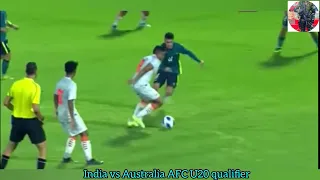 India vs Australia U20 1-4 AFC Asia Cup qualifier ||  highlight