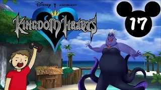 Kingdom Hearts Part 17: Ursula Scares Me