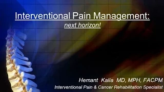 SIR-RFS Webinar (6/1/15): Interventional Pain Management - Recent Advances