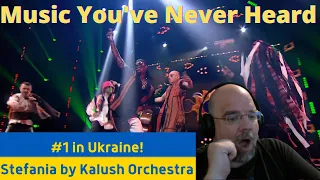 Music You've Never Heard! Stefania by Kalush Orchestra #1 in Ukraine