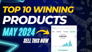 Top 10 Products To Sell In May 2024 | Shopify Dropshipping