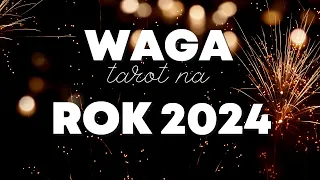 Waga, tarot roczny na 2024 rok!🔮 🎉 czytanie ogólne, na miłość (single i związki), prace i finanse