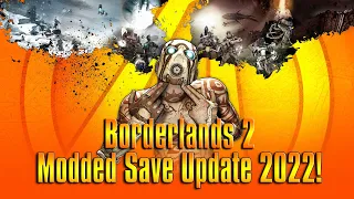 Borderlands 2 Updated Modded Save 2022