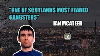 One of Scotland's Most Feared Gangsters - Ian McAteer [Mini Documentary]