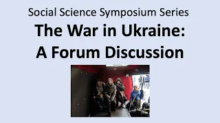 The War in Ukraine: A Forum Discussion