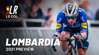 Il Lombardia 2021 Preview | Lanterne Rouge x Le Col